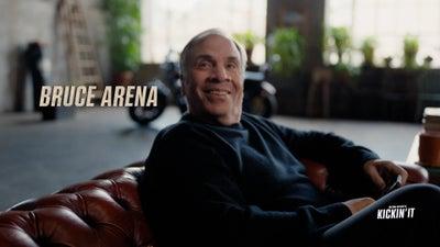 Kickin' It, Presented by Celsius: Bruce Arena
