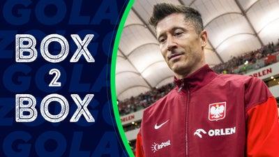 How Will Poland Fare in Opener Without Lewandowski? - Box 2 Box