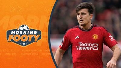 Harry Maguire Out For 3 Weeks | Morning Footy