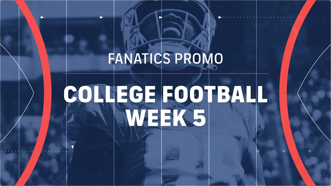 Fanatics Sportsbook promo for college football Week 5