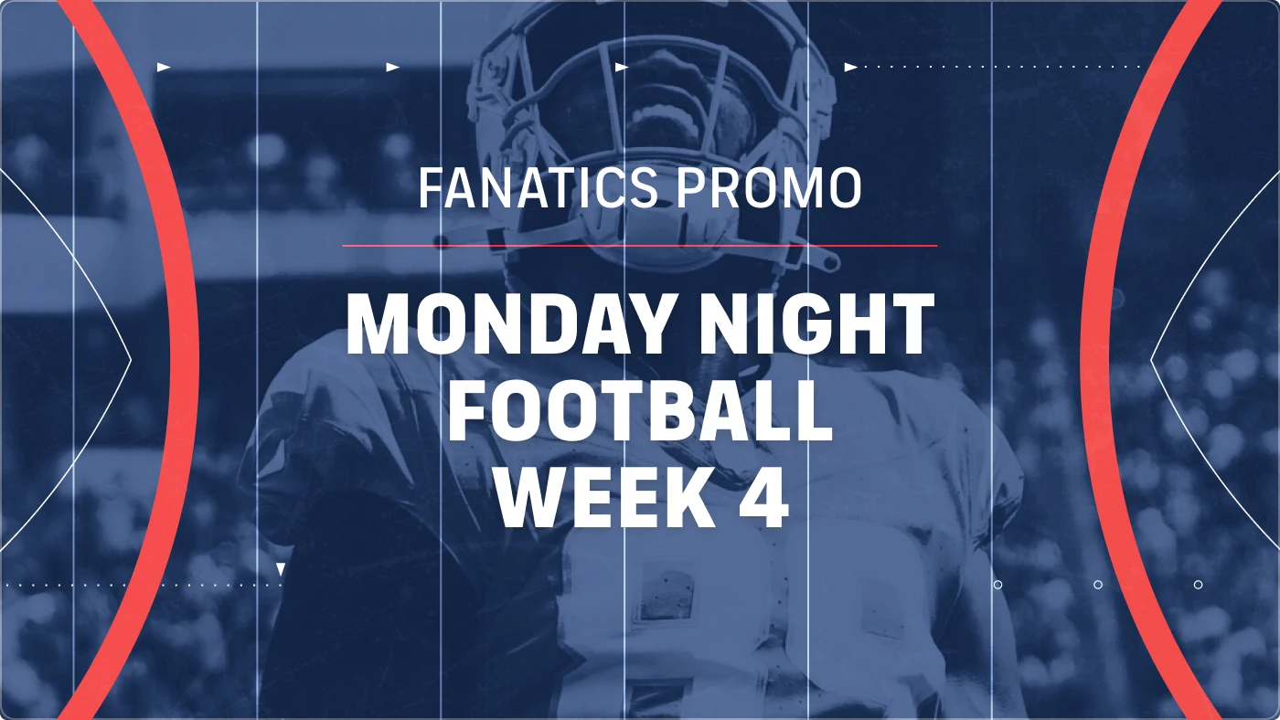 Fanatics promo for Monday Night Football Week 4