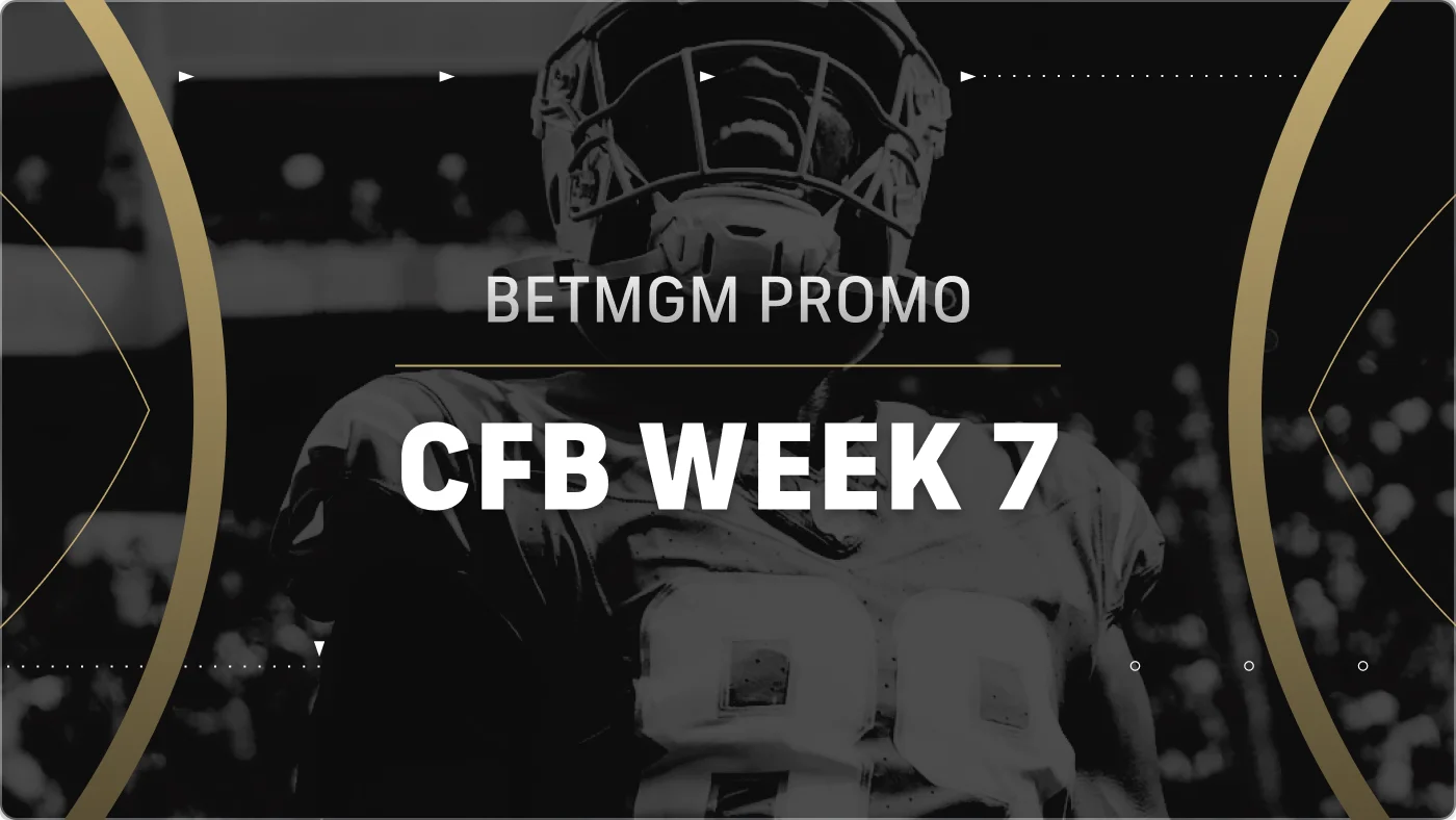 BetMGM promo for college football Week 7